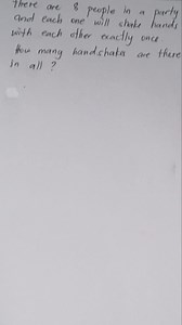 MATHSERYE PROBLEM#1: Number of Handshakes given distinct number of people (Shaking of camera ahead HAHAHAHAHAHA) | Hannah Ira Almira Cueto