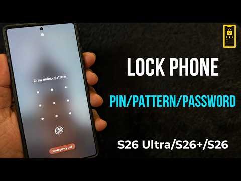 How to Lock Your Samsung Galaxy S26 Ultra