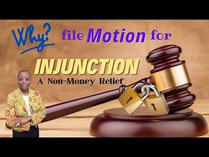 WHY File an Injunction and Temporary Restraining Order? A Non-Monetary Relief. WHEN To File?