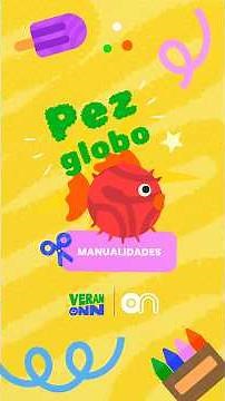 Pufferfish | Crafts | VeranONN | Once Niñas y Niños