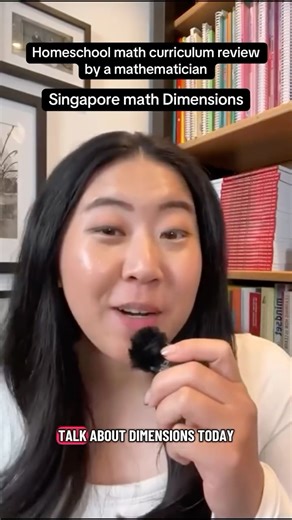 Wenxi Lee on Instagram: "Homeschool math curriculum review by a mathematician: Singapore math Dimensions #homeschool #homeschooling #homeschoolmom #homeschoolingmom #homeschoolcurriculum #homeschoolmath #dimensionsmath #singaporemath #singaporeanabroad #math #matheducation #momsofinstagram"