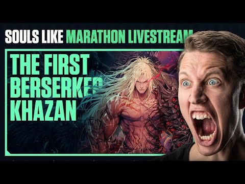 First Berserker Khazan - Expert ⚔️ Day 111 Soulslike Marathon !soulsgames