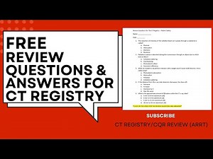 Review Questions & Answers for CT Registry: Patient Safety (ARRT)