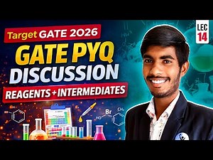 GATE Chemistry Previous Year Questions 2026 | Reagents + Intermediate | Lec 14 | IFAS