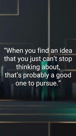 Omniture Co-Founder's Idea Test: Can't Stop Thinking About It? DO THIS! #inspiration #lifewisdom