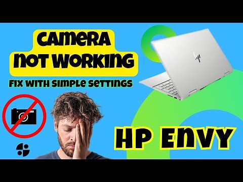 Hp Envy Camera Not Working Windows 11