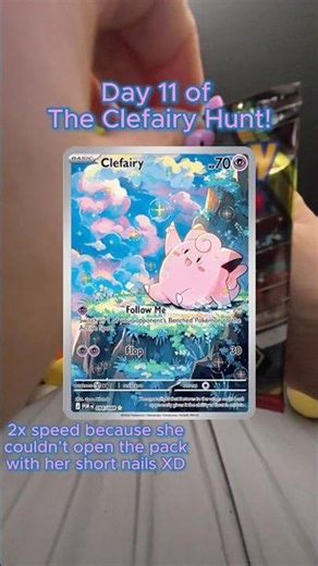 Day 11 of The Clefairy Hunt!