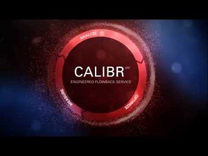 CALIBR Engineered Flowback Service