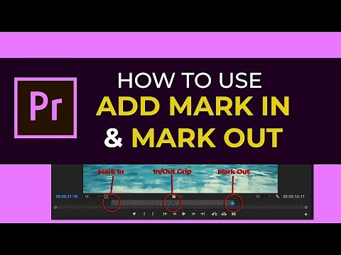 How to Use Markers (Add Mark in and Mark Out) in Premiere Pro CC (2021)