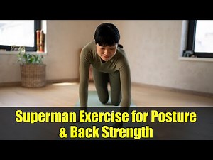 Superman Exercise for Posture & Back Strength | Beginner-Friendly Guide