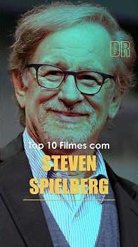 10 greatest Steven Spielberg films