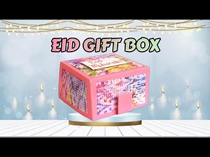 EID Gift Box Tutorial | Easy Gift Idea | Surprise Gift Box DIY