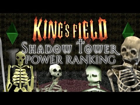 Ranking Every King's Field & Shadow Tower Game