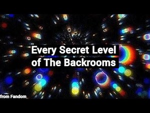 Every Secret Level of The Backrooms from Fandom