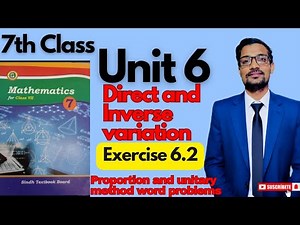Unit 6 Direct and Inverse variation| Exercise 6.2| Maths Class 7th|Sindhtextbookboard