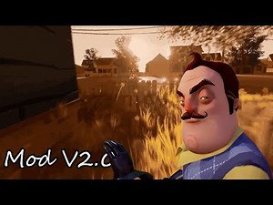 Hello Neighbor Pre Alpha Mod || 2.0 Version Graphics Update Preview