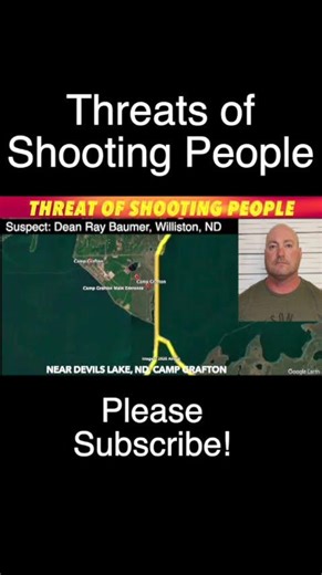 Man Charged With Threatening To Shoot People At Camp Grafton, Near Devils Lake, ND
