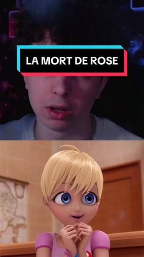 Théorie sur la Mort de Rose dans Miraculous Ladybug
