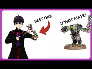 WAAAGH! A Beginner's Guide to Orks in 10th Edition Warhammer 40,000