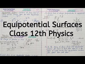 Equipotential Surfaces, Chapter 2, Electrostatic Potential and Capacitance, Class 12 Physics