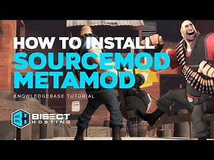 How to Install Sourcemod and Metamod on a Team Fortress 2 Server!