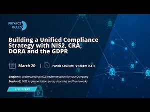 Building a Unified Compliance Strategy with NIS2, CRA, DORA, and the GDPR