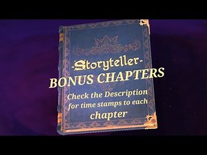 Storyteller | Bonus Chapters | Gameplay/Walkthrough