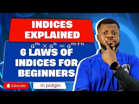 Learn Indices From Scratch| Definition |6 Laws| Examples | JAMB & WAEC Beginners Tutorial In Pidgin