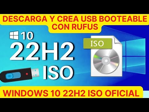 DESCARGAR ISO oficial de WINDOWS 10 22H2 y Crear una USB booteable con RUFUS