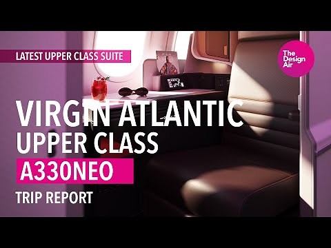 Virgin Atlantic A330-900Neo Upper Class Trip Report