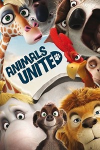 Animals United (2010) - AZ Movies