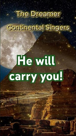 SING SCRIPTURE | GOD WILL CARRY YOU! FROM "DREAMER" BY CONTINENTAL SINGERS