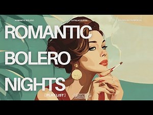 [Play List] Romantic Bolero Nights 🌹 Intimate Guitar & Bass Instros | 로맨틱 볼레로 기타 명상