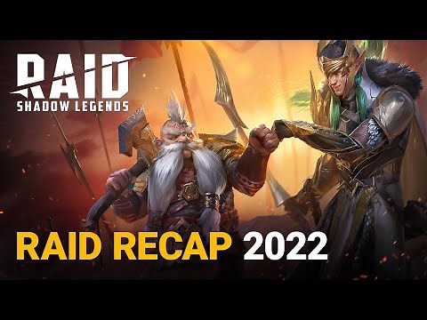 RAID: Shadow Legends | Raid Recap 2022
