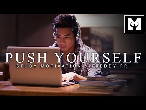PUSH YOURSELF - Best Motivational Video for Success & Studying