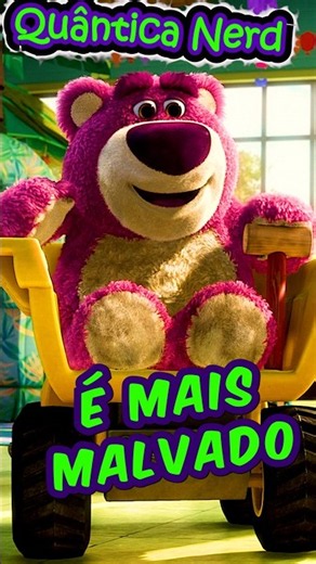 É Mais Malvado do Que Você Imagina em Toy Story