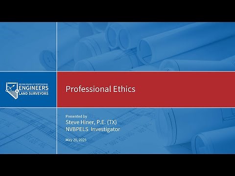 Webinar - Professional Ethics May 20, 2025