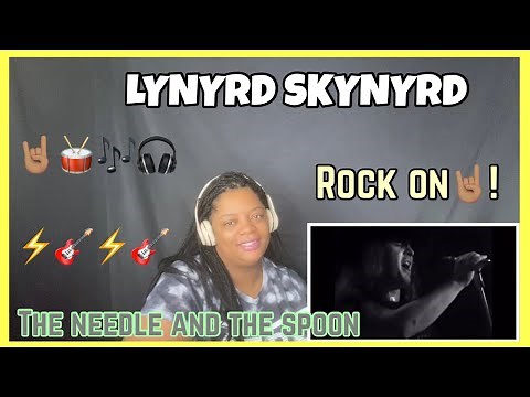 LYNYRD SKYNYRD | THE NEEDLE AND THE SPOON | REACTION