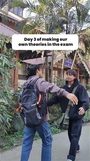 Day 3 of making our own theories in the exam 🤡