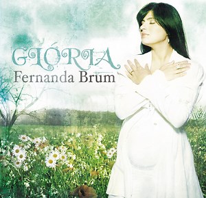 Fernanda Brum - Glória
