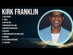 Special Kirk Franklin Songs Playlist 2024 ~ Praise and Worship Songs Playlist All TIME