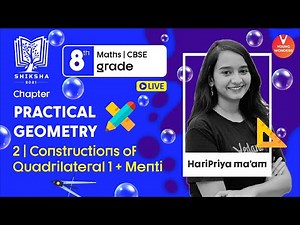 Practical Geometry L2 | Constructions Of Quadrilateral 1 | Class 8 Maths Chapter 3 | Haripriya Ma'am