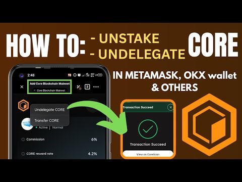 How to Unstake & Undelegate CORE Token Safely | MetaMask, OKX Wallet & Core Blockchain Guide
