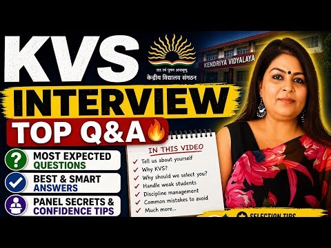 KVS Interview Questions & Answers | Top Q&A for Selection | Full Preparation Guide
