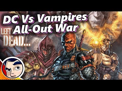 DC vs Vampires "All-Out War!" - Full Story From Comicstorian