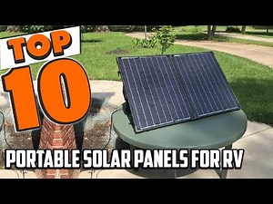 Best Portable Solar Panels For Rv In 2025- Top 10 Portable Solar Panels For Rv Review