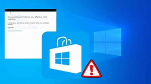 Microsoft Store : Il semblerait que vous ne soyez pas connecté à internet.