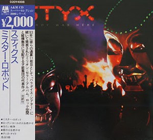 Styx - Kilroy Was Here