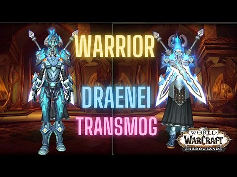 BEST DRAENEI WARRIOR TRANSMOG SET WOW
