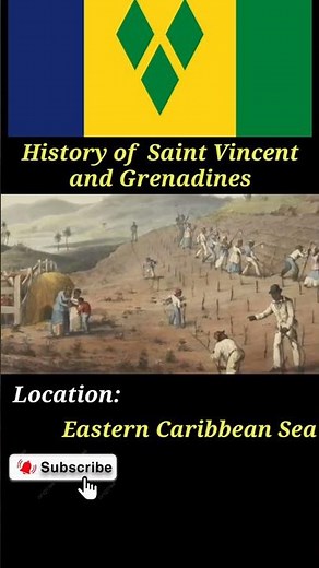 The Caribbean Gem: Saint Vincent and the Grenadines Throughout the Ages